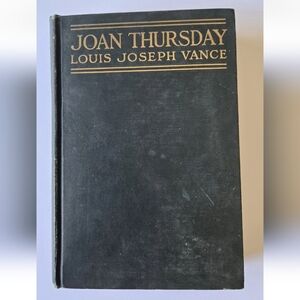 Joan Thursday Book Louis Joseph Vance Antique 1913